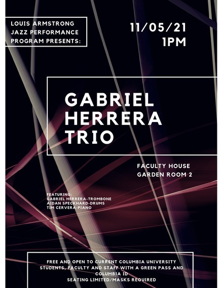 Picture of a flyer for the Gabriel Herrera Trio - Midday Music @ Faculty House