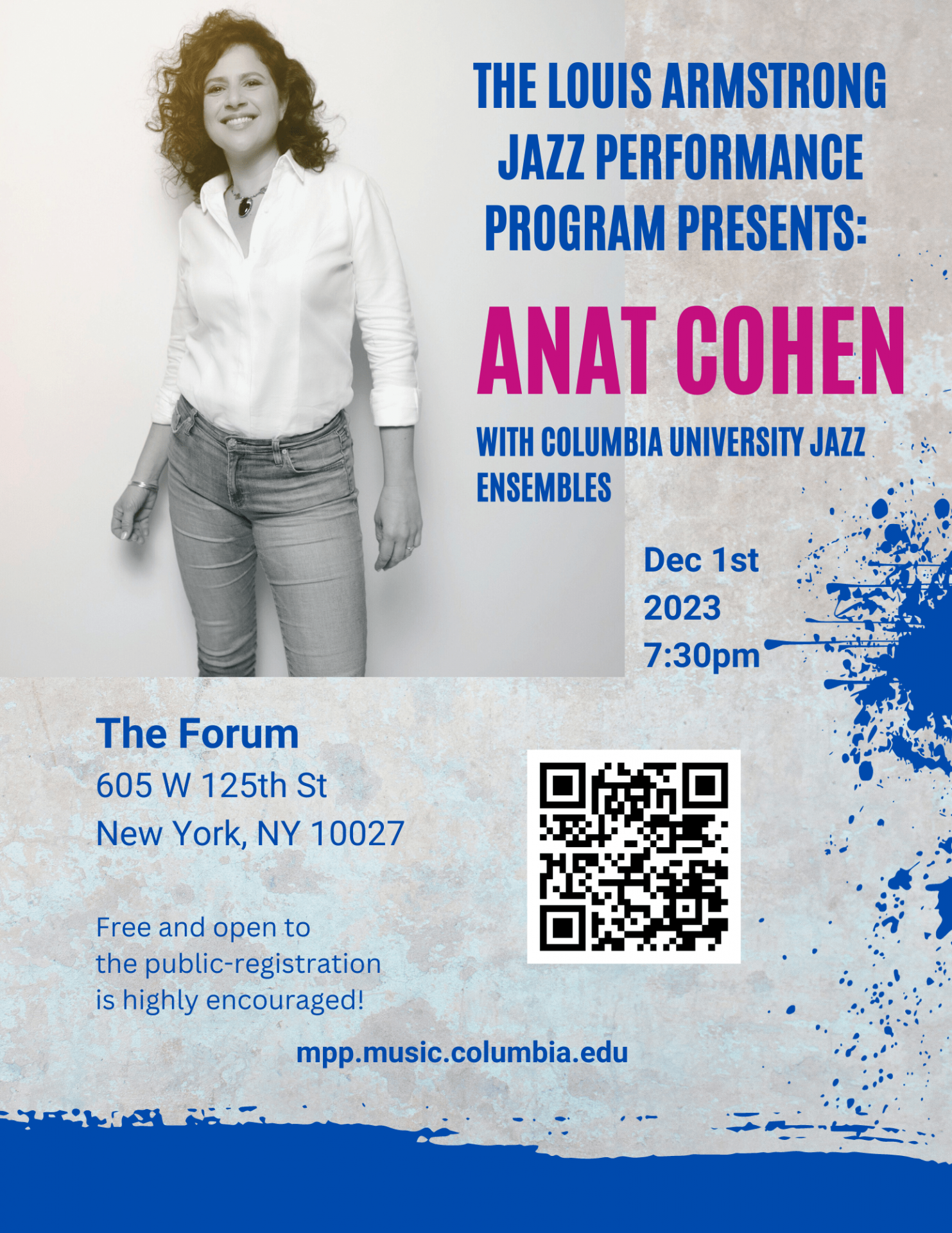 Flyer for Louis Armstrong Jazz Performance Program Anat Cohen with Columbia University Jazz Ensembles on 12/1/23 @ 7:30pm in the Forum at 605 W 125th Street that has a QR code for event registration link and a caption that says, "Free and open to the public — registration is highly encouraged!" Photo of Anat Cohen.