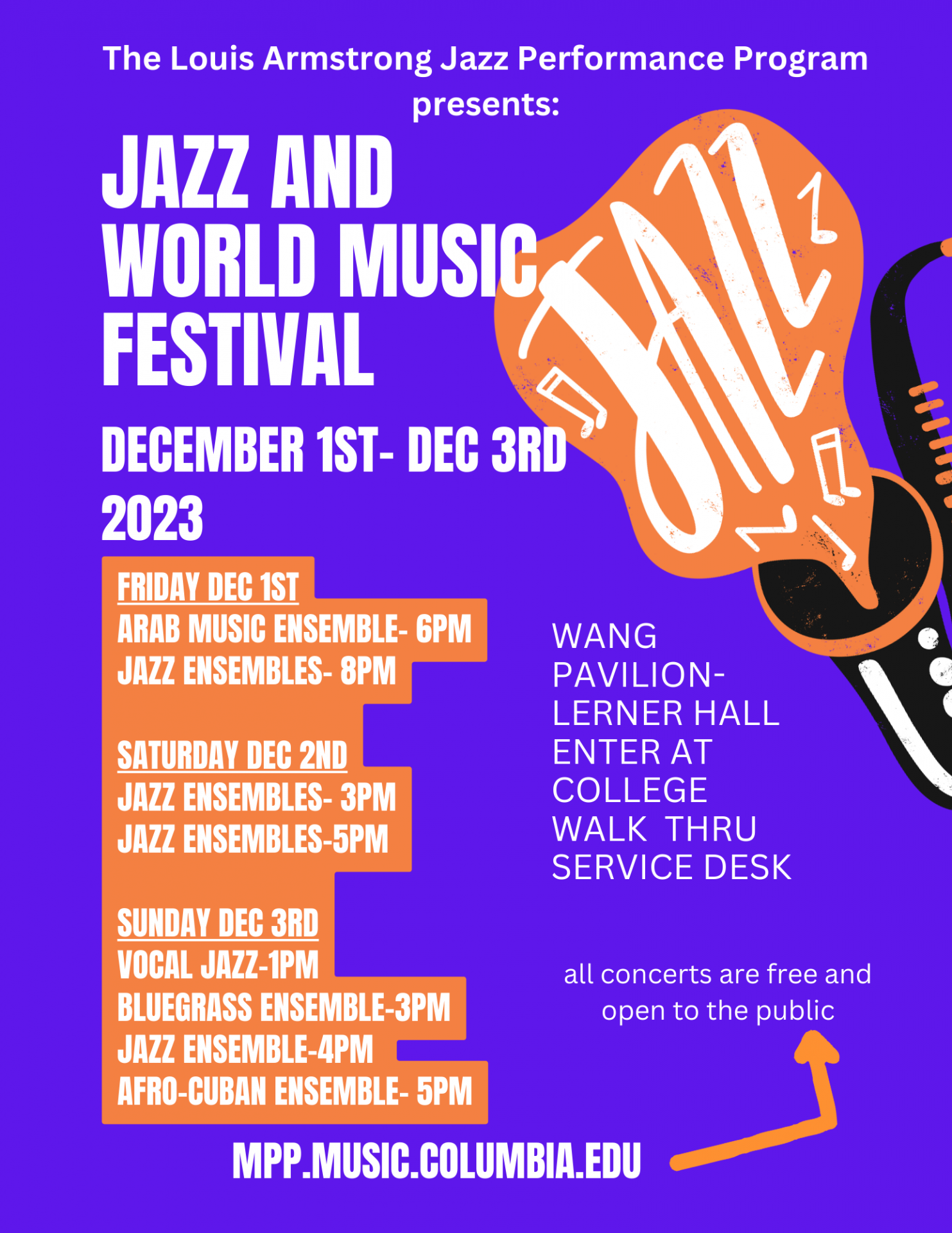 Flyer for Jazz and World Music Festival from 12/1/23 to 12/3/23. Times and types of ensembles on the flyer, clip-art of a saxophone with the word "jazz" coming out of it. 