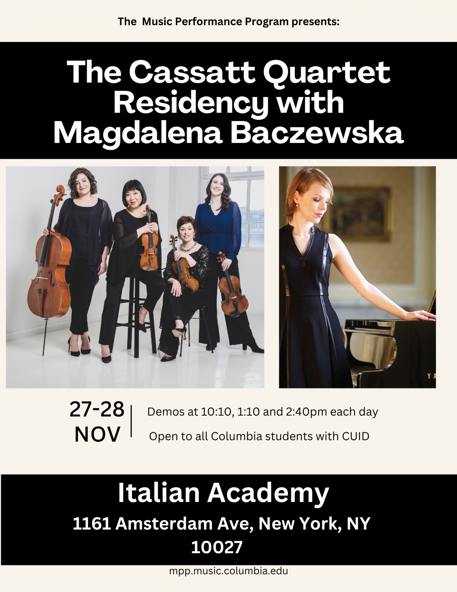 Flyer for Cassatt Quartet Residency with Magdalena Baczewska, that says, "Demos at 10:10, 1:10, and 2:40pm each day" for 11/27/23 and 11/28/23. Photo of the Cassatt Quartet, and Magdalena Baczewska next to a piano.