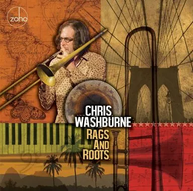 Picture of JAZZ ALBUM BY CHRIS WASHBURNE: RAGS AND BONE